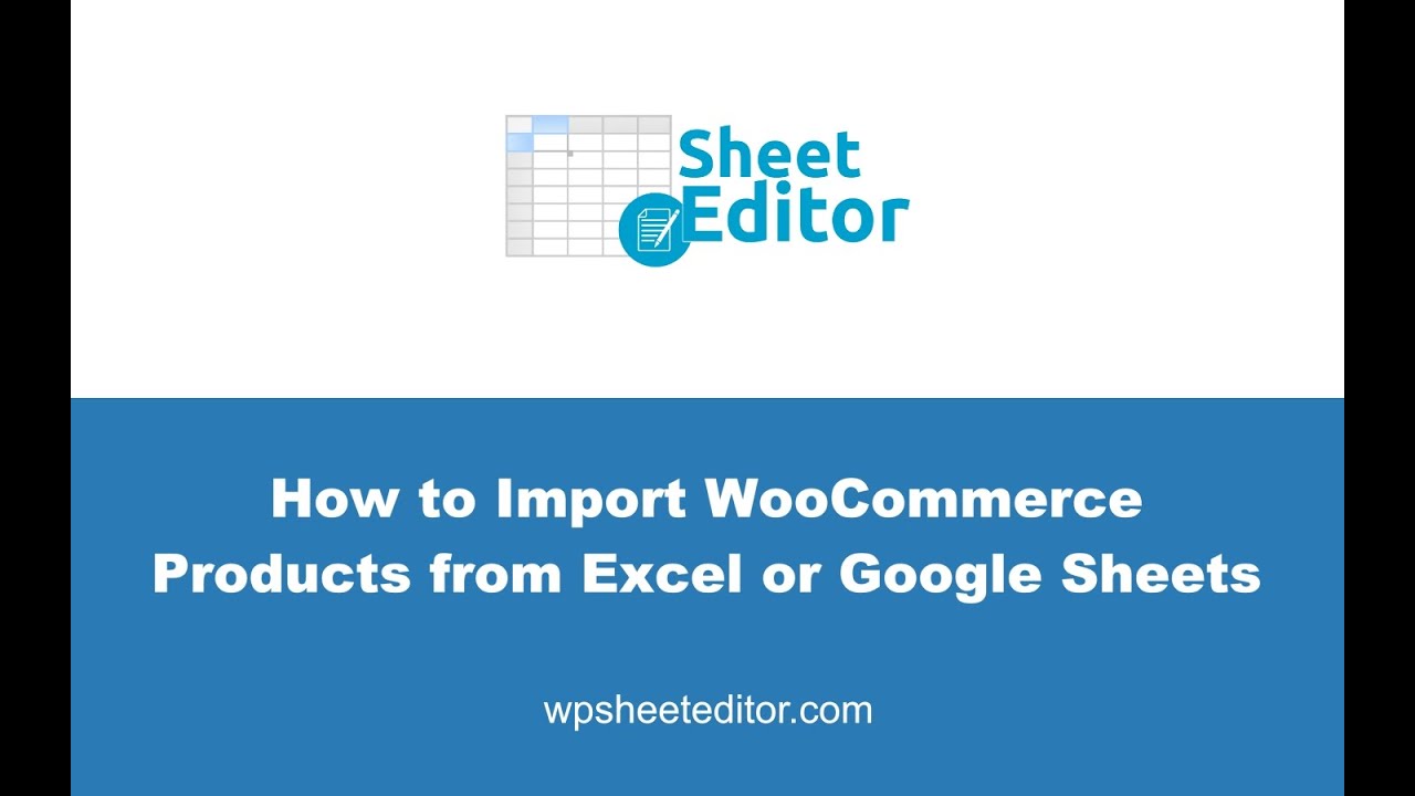 Bulk Edit WooCommerce Products and Posts in a Spreadsheet - WP Sheet Editor